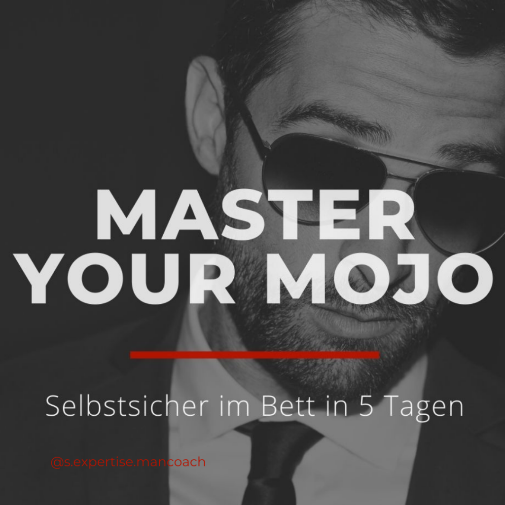 Selbstbewusster Mann mit Sonnenbrille – Master Your Mojo Kurs.